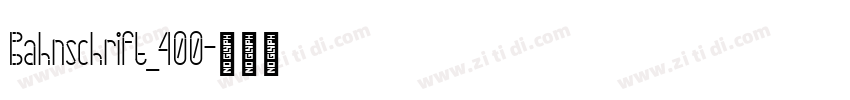 Bahnschrift_400字体转换