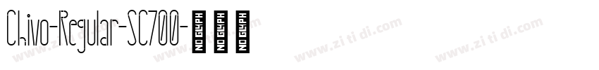 Chivo-Regular-SC700字体转换