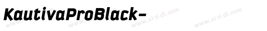 KautivaProBlack字体转换