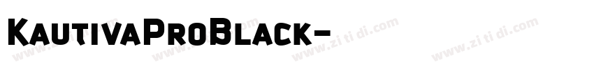 KautivaProBlack字体转换