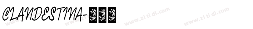 CLANDESTINA字体转换