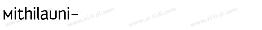 MithilaUni字体转换