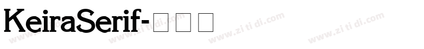 KeiraSerif字体转换