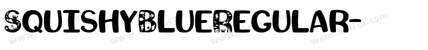 SquishyBlueRegular字体转换