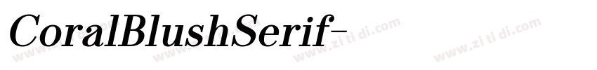 CoralBlushSerif字体转换 CoralBlushSerif字体转换