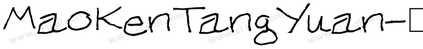MaoKenTangYuan字体转换