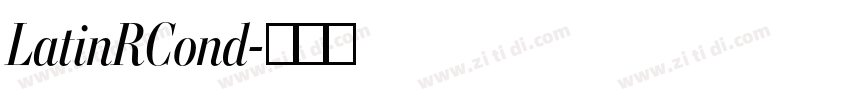 LatinRCond字体转换