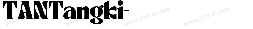 TANTangki字体转换