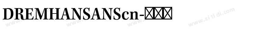 DREMHANSANScn字体转换