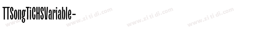 TTSongTiCHSVariable字体转换 TTSongTiCHSVariable字体转换