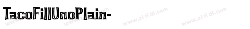 TacoFillUnoPlain字体转换