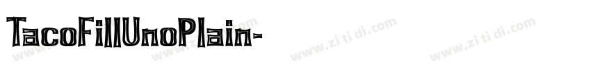 TacoFillUnoPlain字体转换