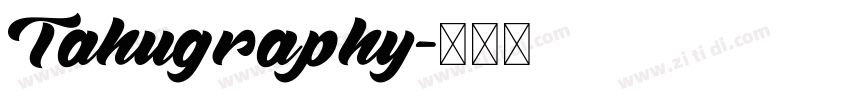 Tahugraphy字体转换