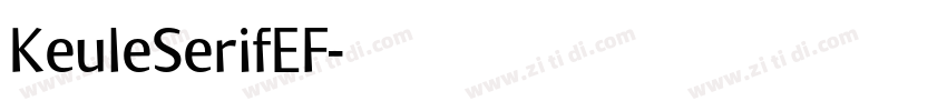 KeuleSerifEF字体转换 KeuleSerifEF字体转换