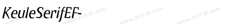 KeuleSerifEF字体转换 KeuleSerifEF字体转换