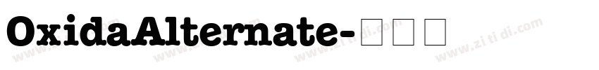 OxidaAlternate字体转换