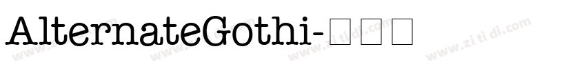 AlternateGothi字体转换
