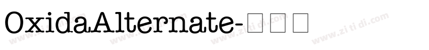 OxidaAlternate字体转换
