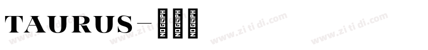 taurus字体转换