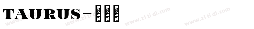 taurus字体转换