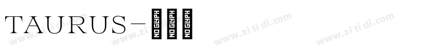 taurus字体转换