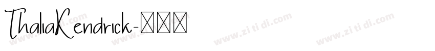 ThaliaKendrick字体转换