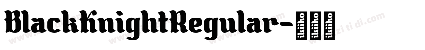 BlackKnightRegular字体转换
