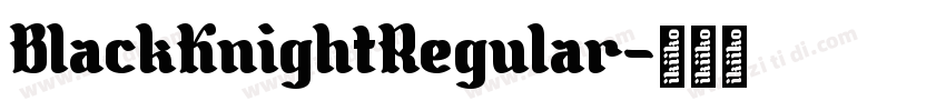 BlackKnightRegular字体转换