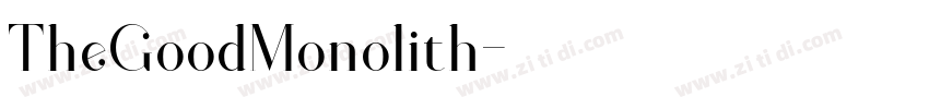 TheGoodMonolith字体转换
