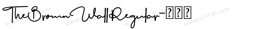 TheBrownWallRegular字体转换 TheBrownWallRegular字体转换