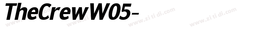 TheCrewW05字体转换 TheCrewW05字体转换