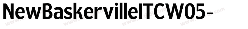 NewBaskervilleITCW05字体转换 NewBaskervilleITCW05字体转换