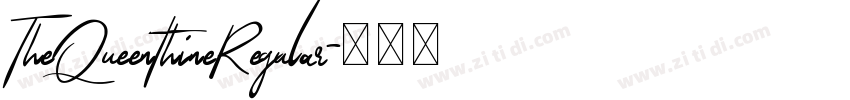 TheQueenthineRegular字体转换