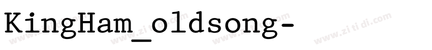 KingHam_oldsong字体转换