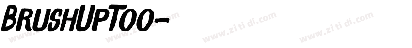 BrushUpToo字体转换