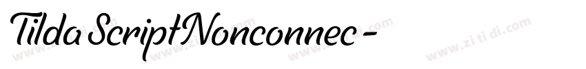 TildaScriptNonconnec字体转换 TildaScriptNonconnec字体转换