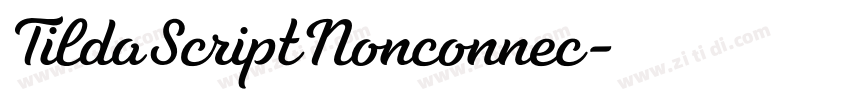 TildaScriptNonconnec字体转换 TildaScriptNonconnec字体转换