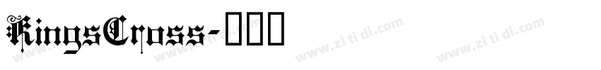 KingsCross字体转换
