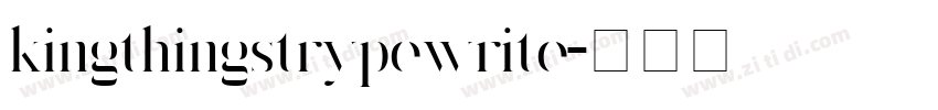 kingthingstrypewrite字体转换