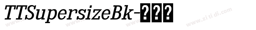 TTSupersizeBk字体转换