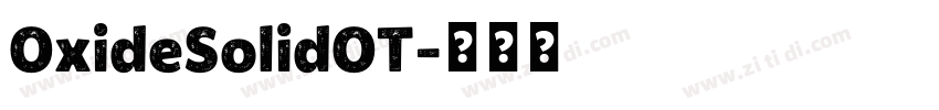 OxideSolidOT字体转换 OxideSolidOT字体转换