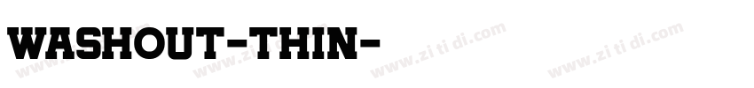 washout-thin字体转换