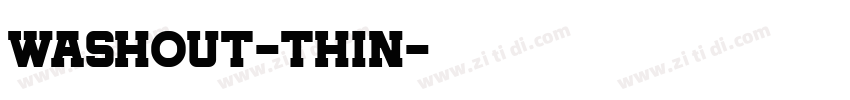 washout-thin字体转换
