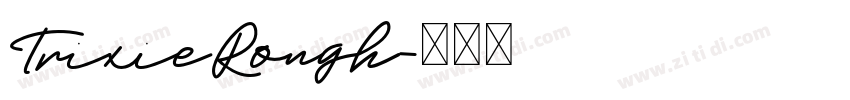 TrixieRough字体转换