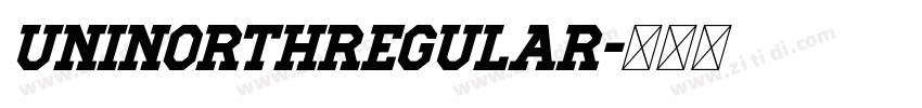 UNINorthRegular字体转换