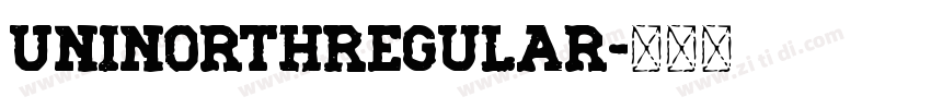 UNINorthRegular字体转换