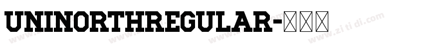 UNINorthRegular字体转换