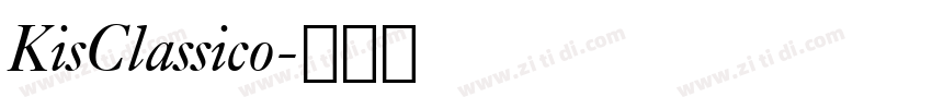 KisClassico字体转换
