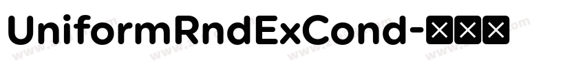 UniformRndExCond字体转换 UniformRndExCond字体转换