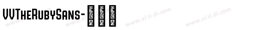 VVTheRubySans字体转换